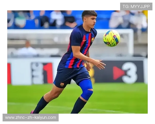 巴萨佩德里短传组织训练提升明显，青春力量引领未来